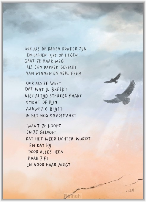 Ook als de dagen donker zijn