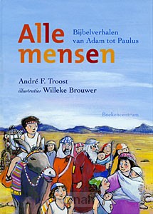 Bijbelverhalen van Adam tot Paulus.