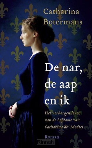 Het verborgen leven van de hofdame van Catharina de' Medici.