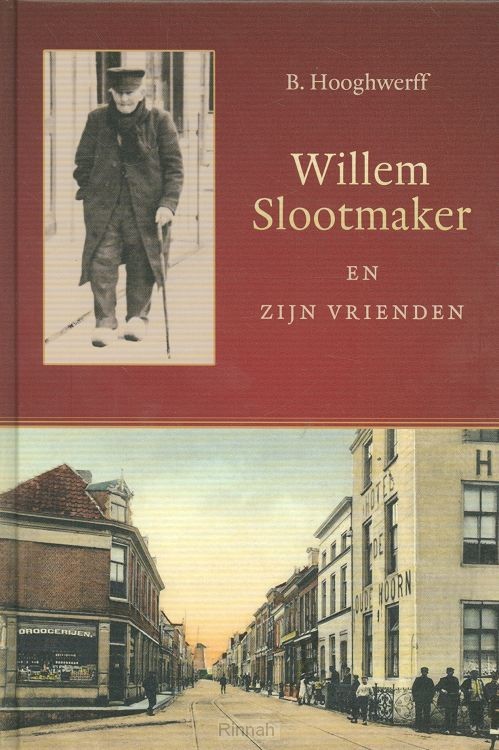 Willem slootmaker en zijn vrienden