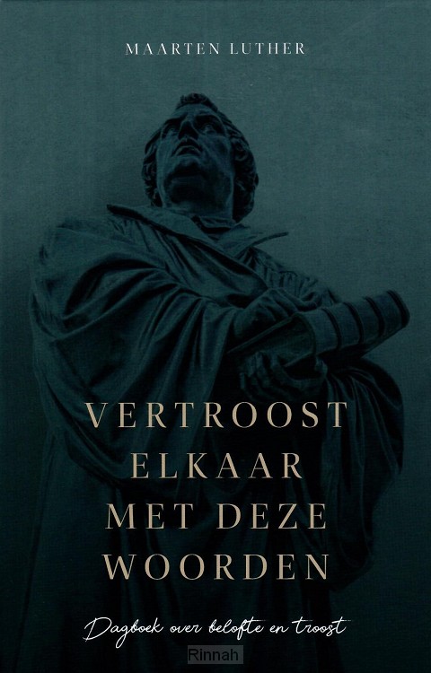 Vertroost elkaar met deze woorden