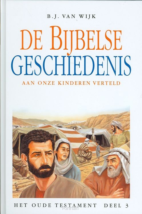 Bijbelse geschiedenis ot 3 aan onze kind