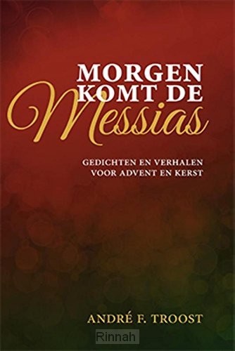 Morgen komt de Messias