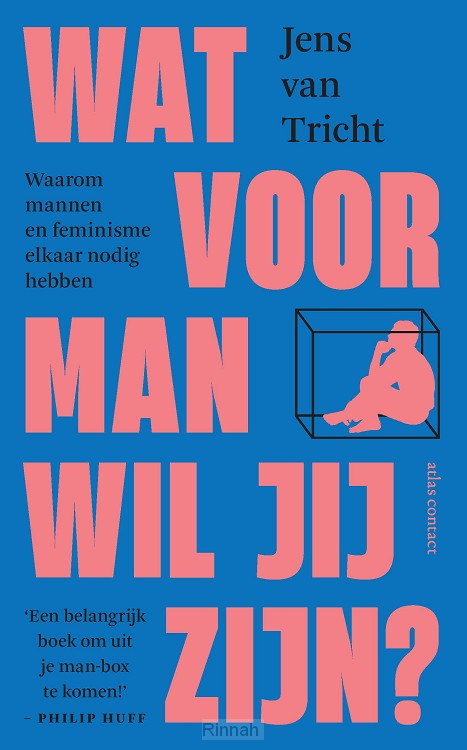 Wat voor man wil jij zijn