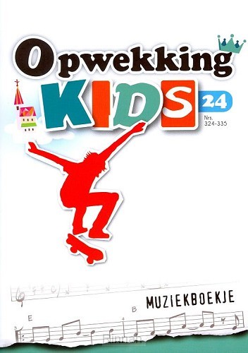 Opwekking kids muziekboek 24 (324-335)