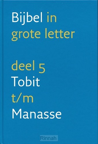 Grote letterbijbel nbv 5 tobit-manasse