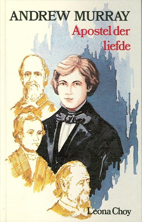 Andrew Murray apostel der liefde