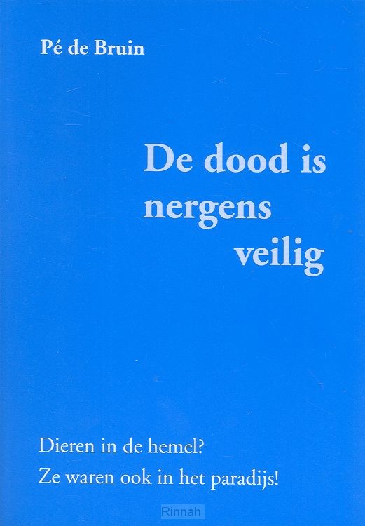Dood is nergens veilig
