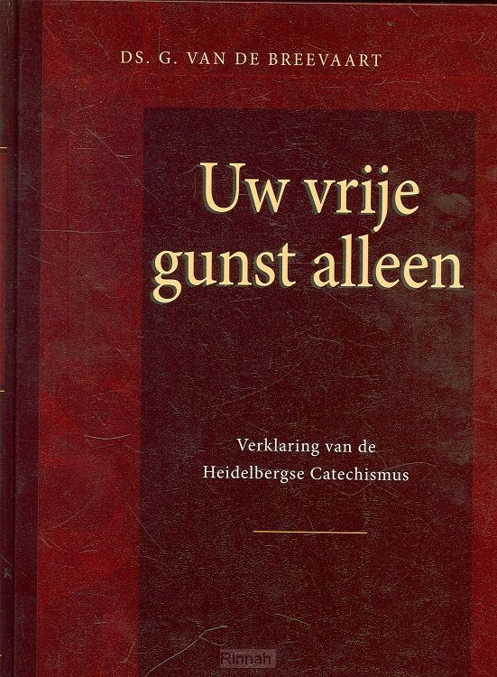 Uw vrije gunst alleen