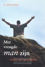 Met vreugde man zijn