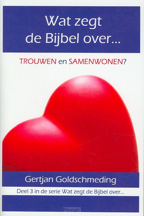 Trouwen en samenwonen wat zegt de bijbel