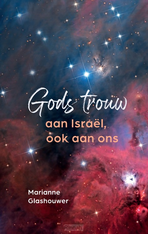Gods trouw aan Israel, ook aan ons
