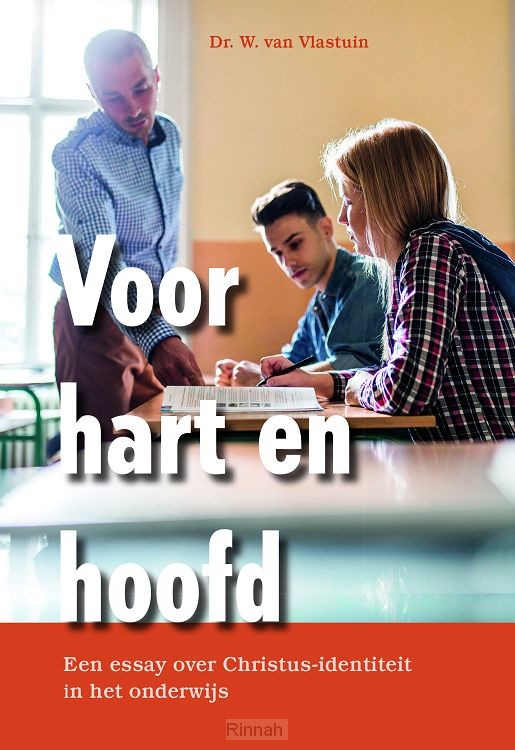 Een essay over Christus-identiteit in het onderwijs.