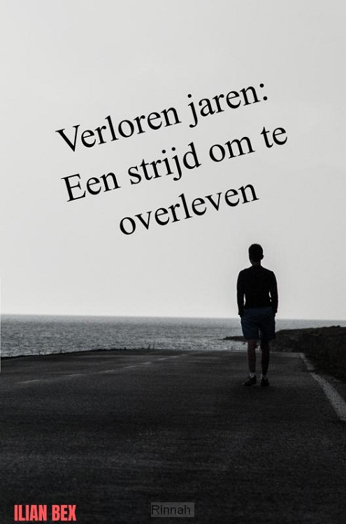 Verloren jaren: Een strijd om te overleven