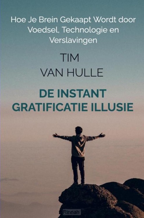 De Instant Gratificatie Illusie