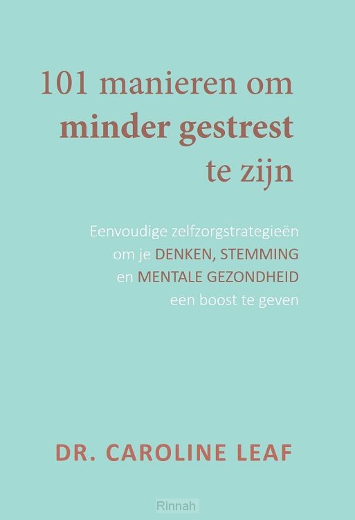 101 Manieren om minder gestrest te zijn