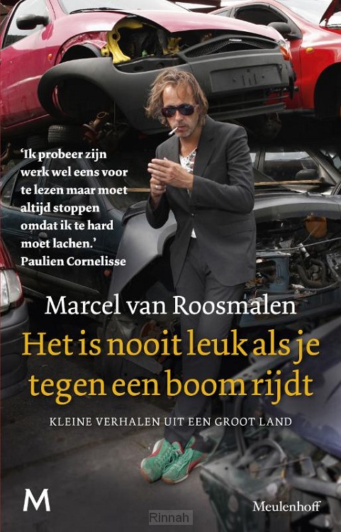 Het is nooit leuk als je