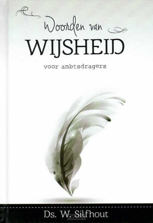 Woorden van wijsheid voor ambtsdragers