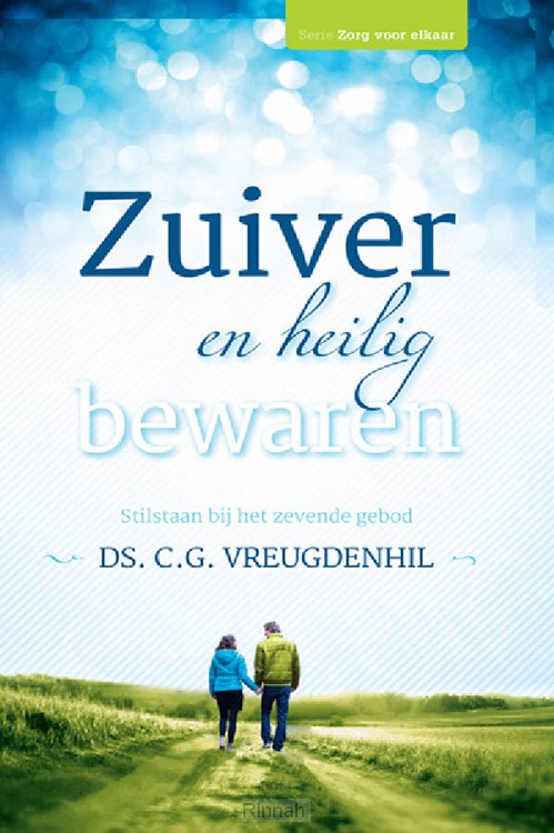 Zuiver en heilig bewaren