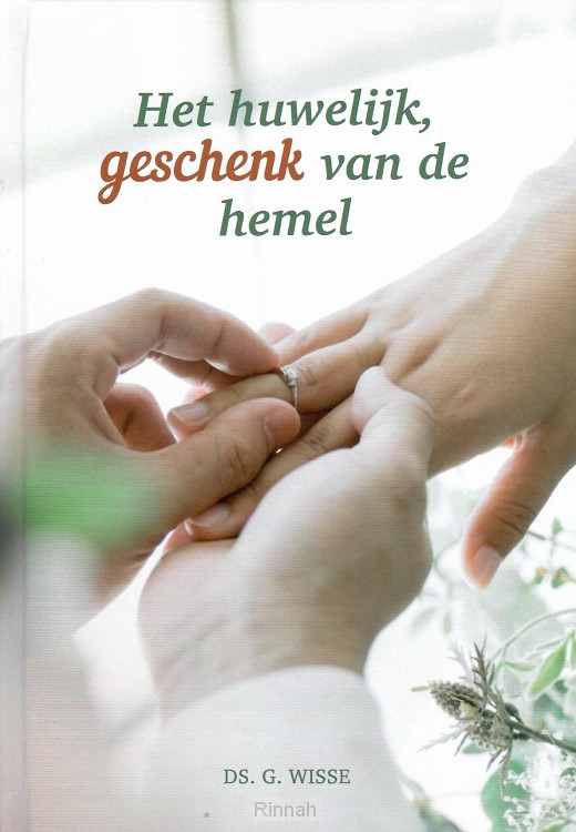 Huwelijk, geschenk van de hemel
