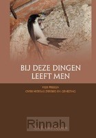 Bij deze dingen leeft men