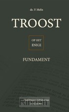 Troost op het enige fundament