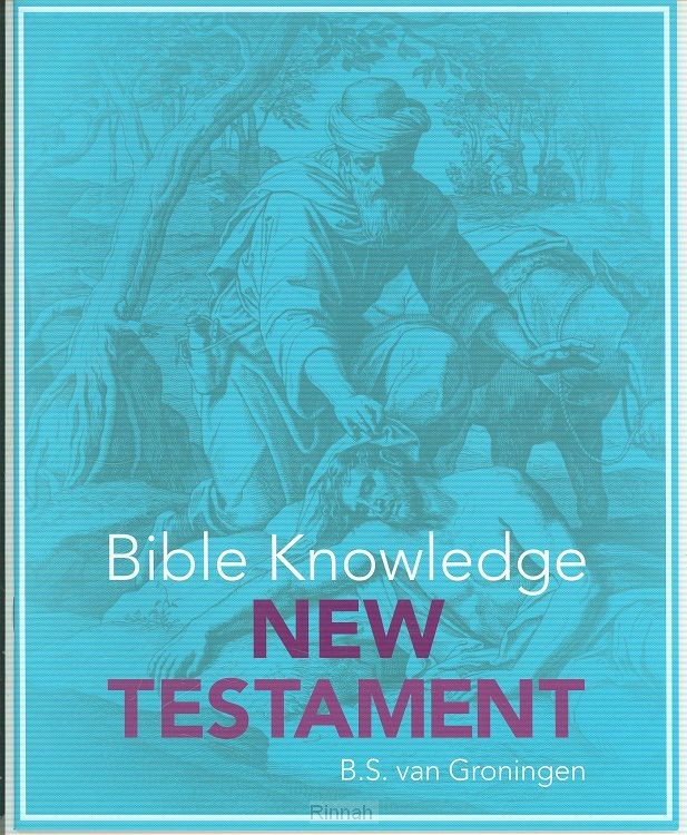Bible knowledge New Testament