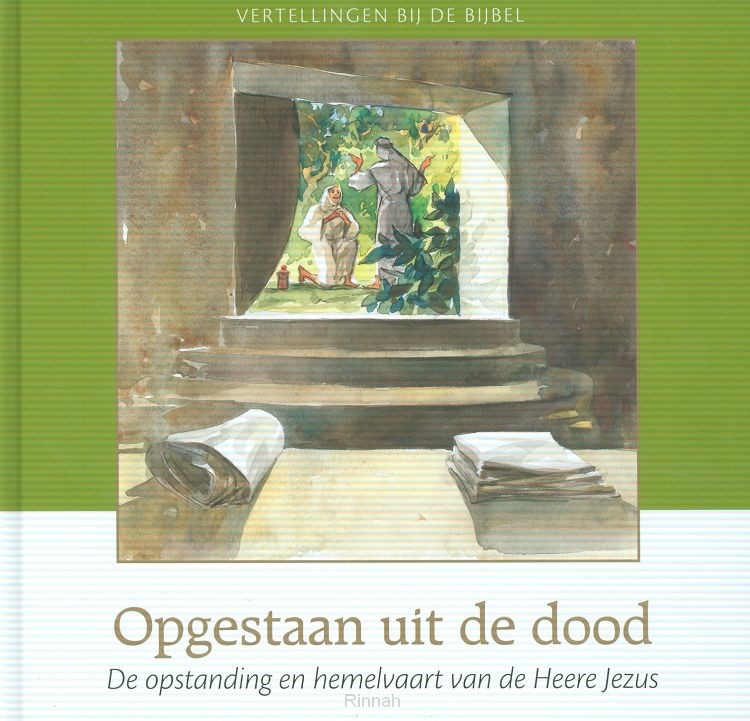 Opgestaan uit de dood - Deel 9. NT