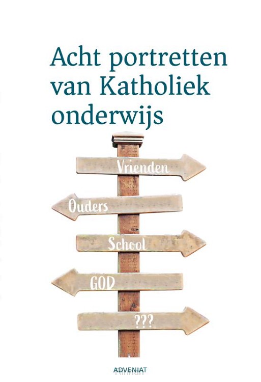 Acht portretten van katholiek onderwijs