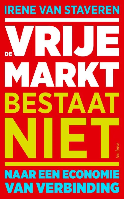 Vrije markt bestaat niet