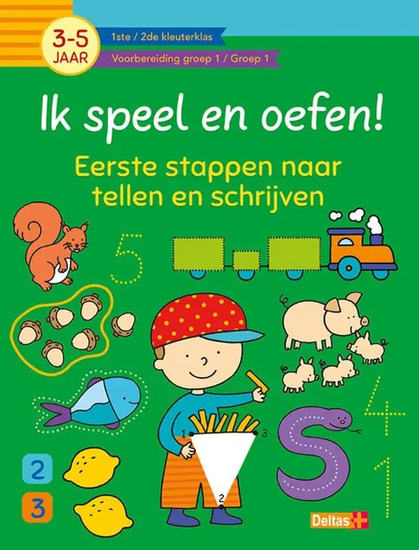 Ik speel en oefen! eerste stappen naar t