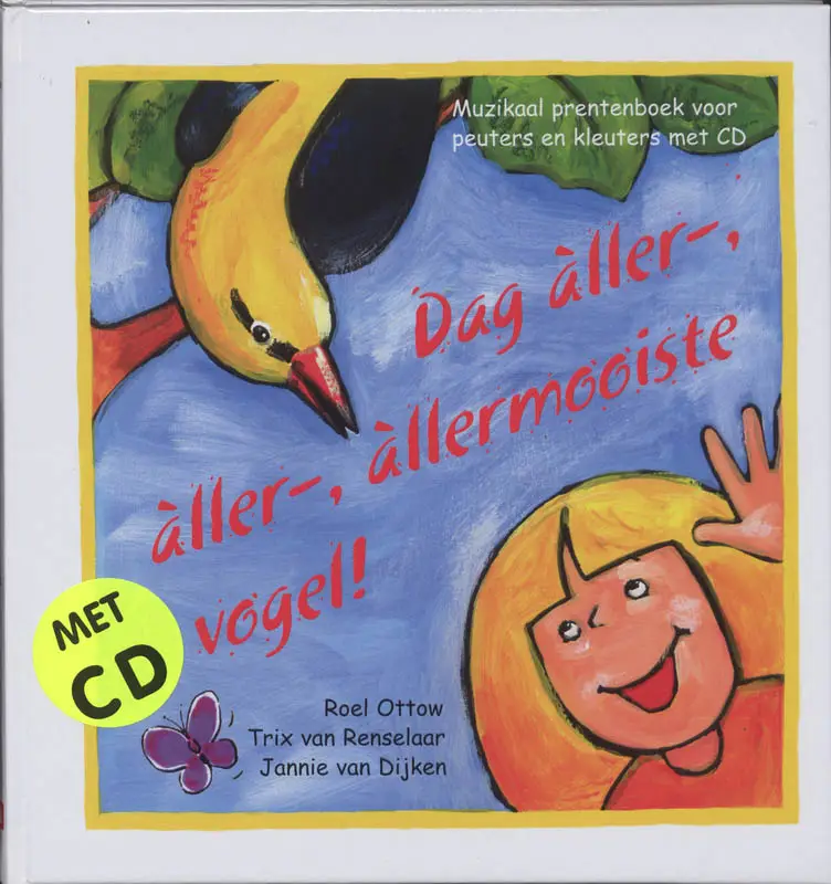 Dag aller aller allermooiste vogel