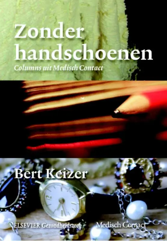 Zonder handschoenen
