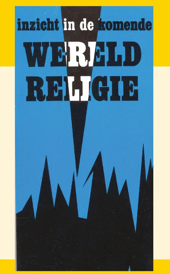 Inzicht in de komende wereld-religie