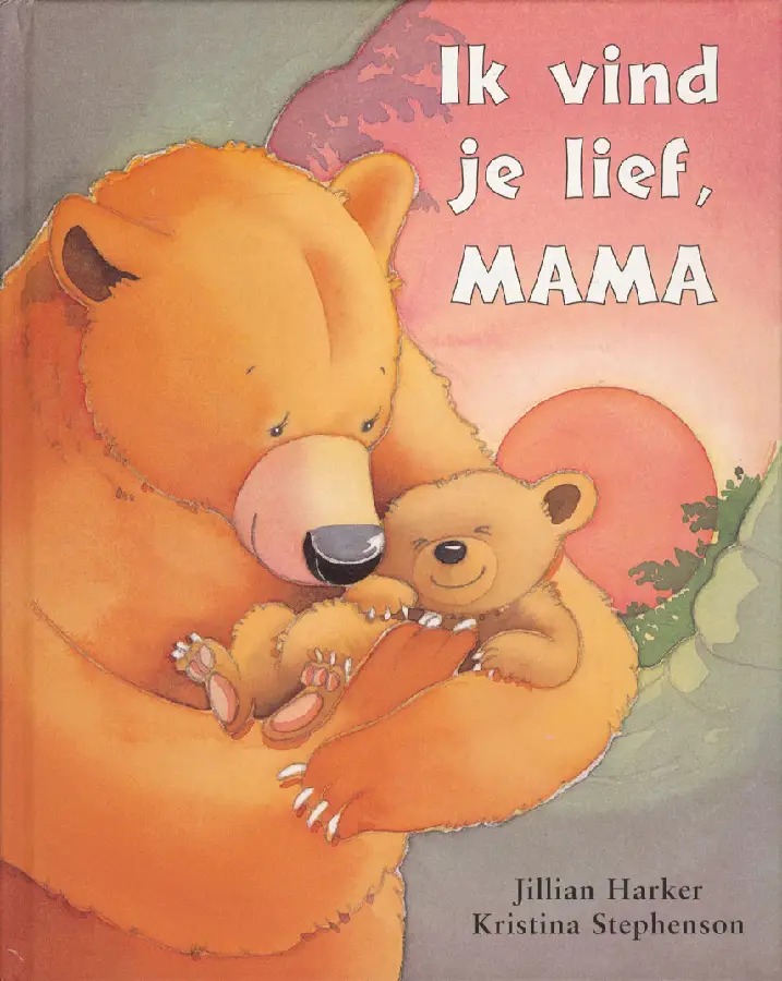 Ik vind je lief, mama