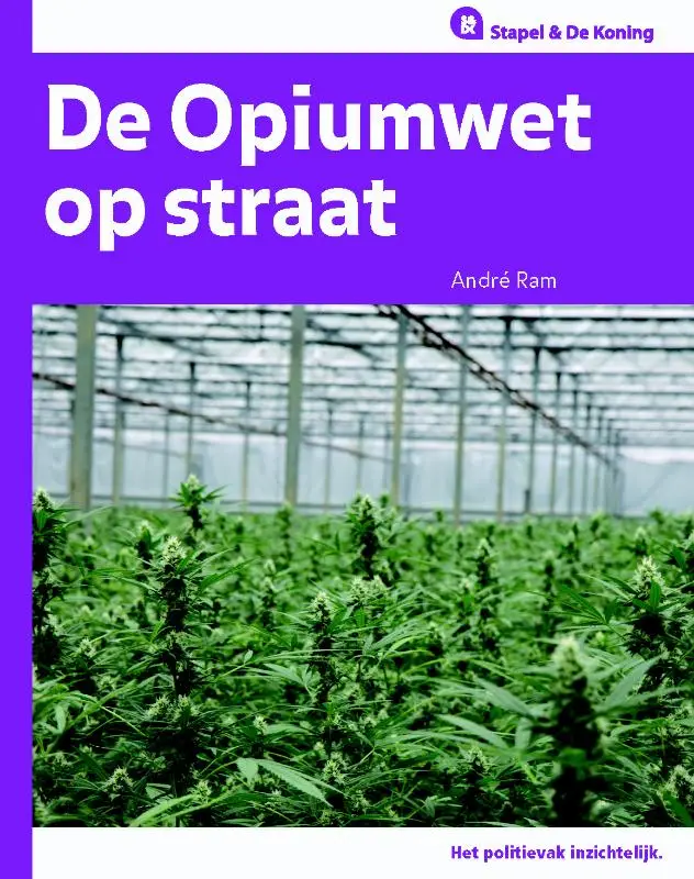 De opiumwet op straat