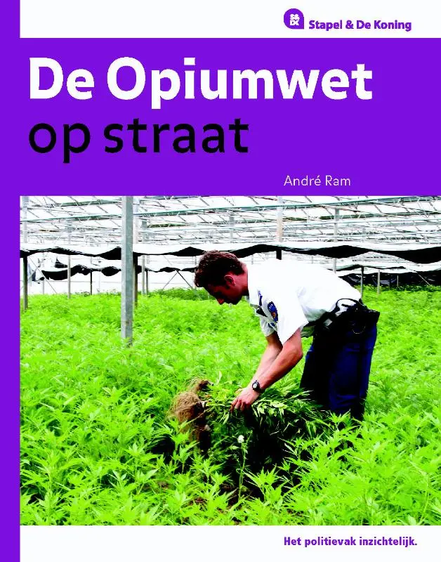De opiumwet op straat