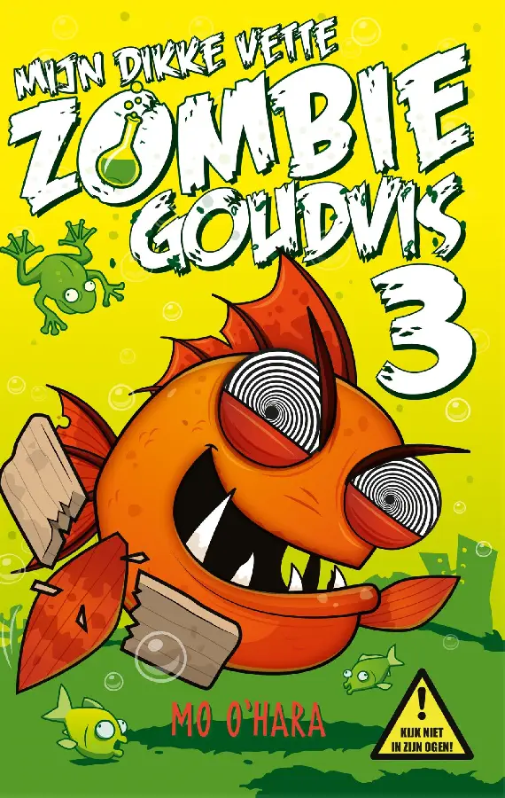 Mijn dikke vette zombiegoudvis 3