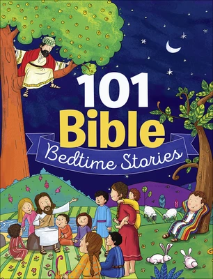 101 Bedtime Bible stories