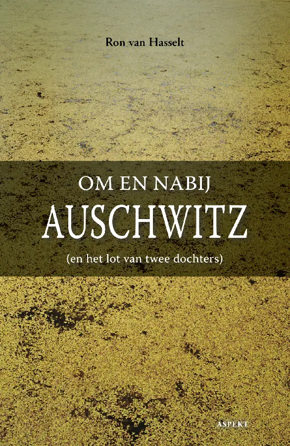 Om en nabij Auschwitz