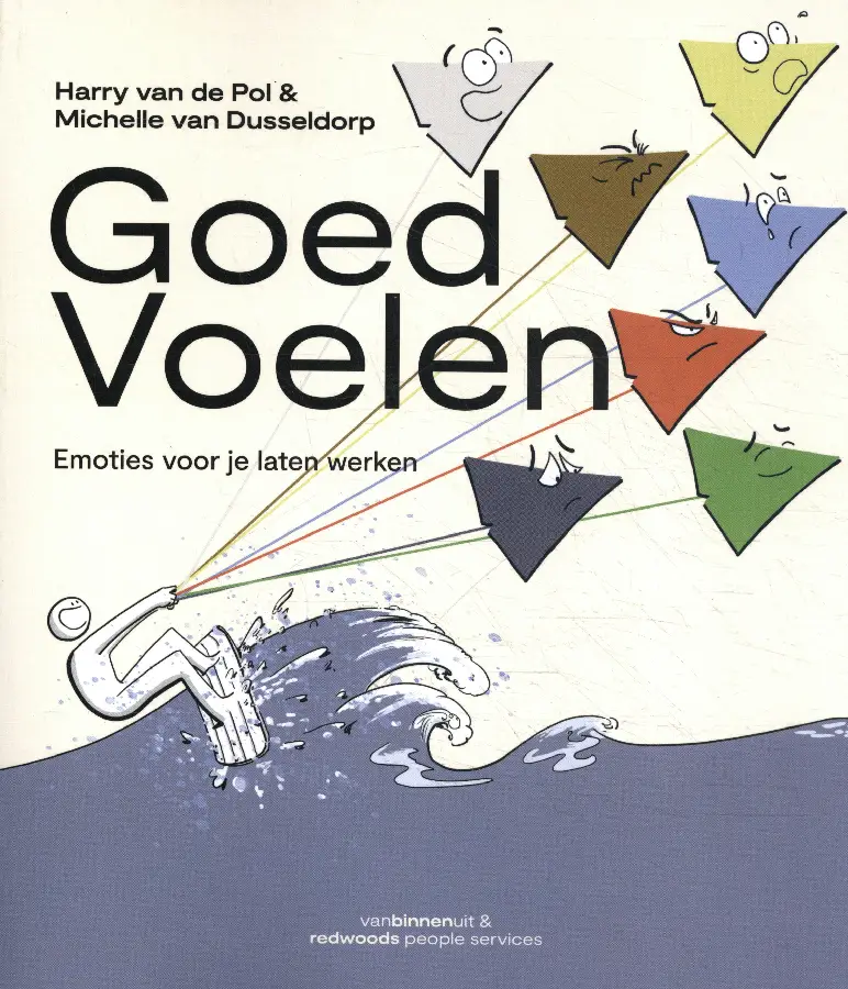 Emoties voor je laten werken.