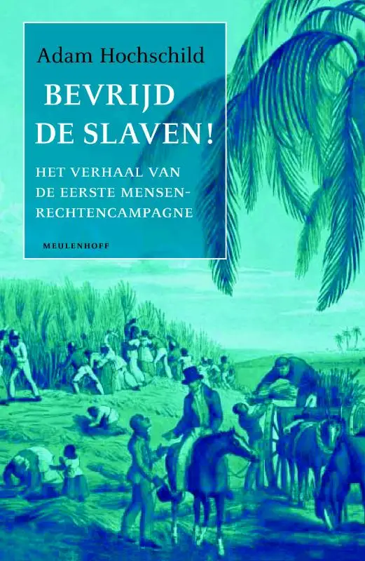 Bevrijd de slaven!
