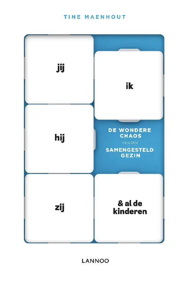 Jij en ik en hij en zij en al de kinderen