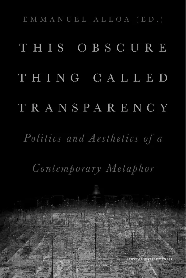 This Obscure Thing Called Transparency