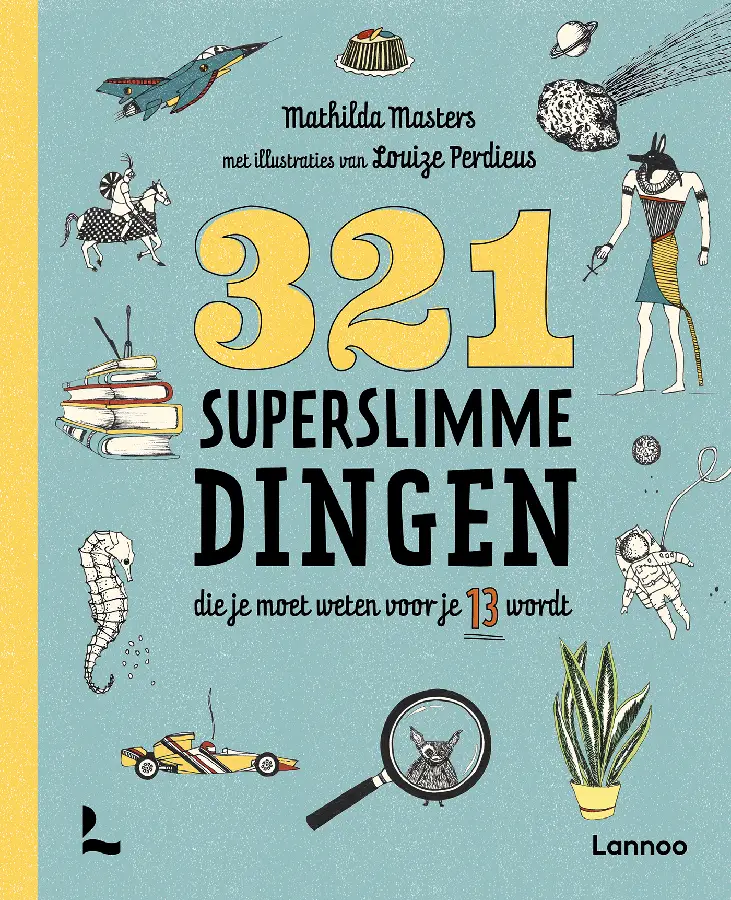 321 superslimme dingen voor je 13 wordt