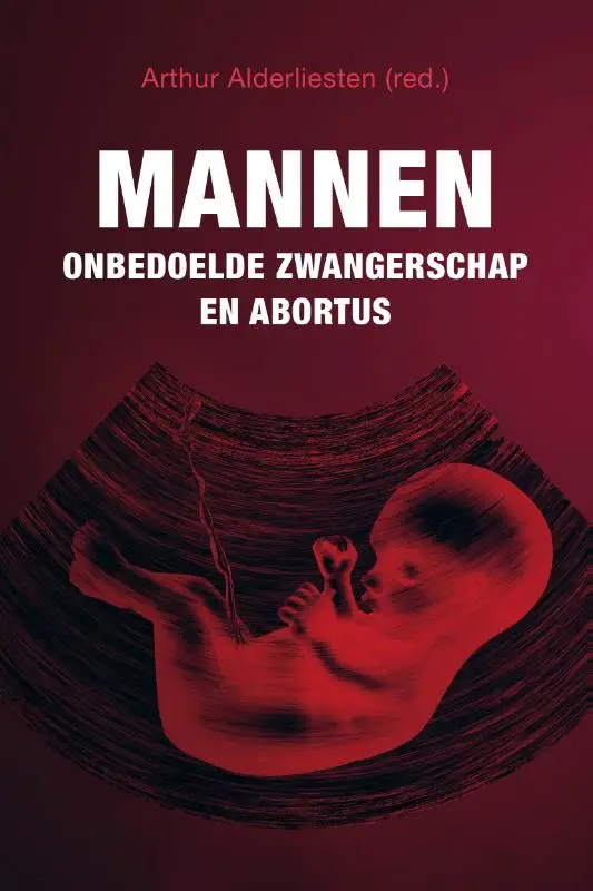 Mannen onbedoelde zwangerschap & abortus