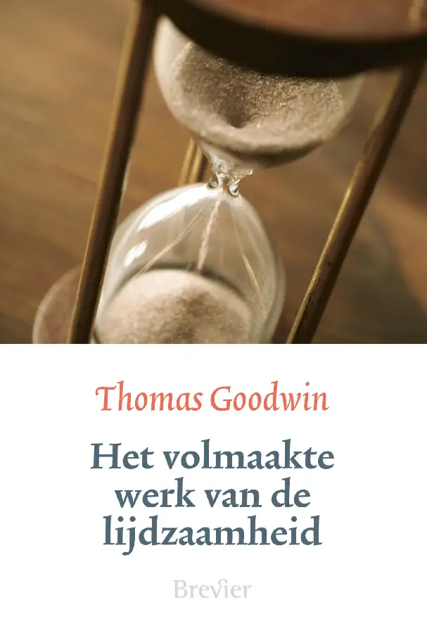 Het volmaakte werk van de lijdzaamheid