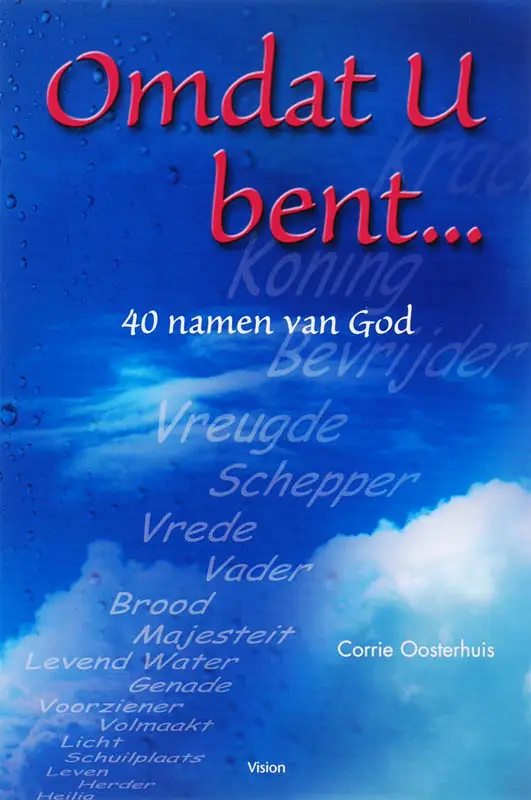 Omdat U bent