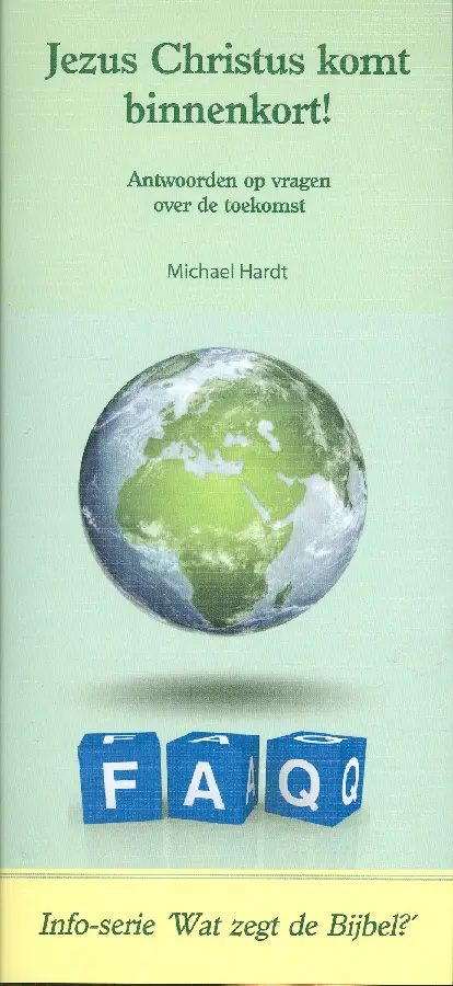 Jezus Christus komt binnenkort!