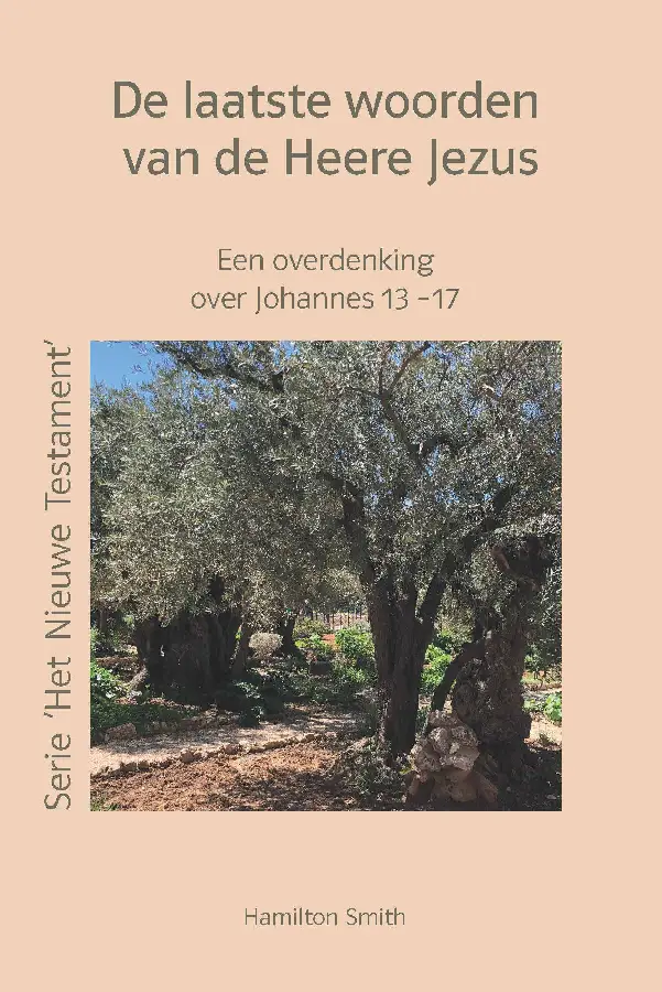 Laatste woorden van de Heere Jezus